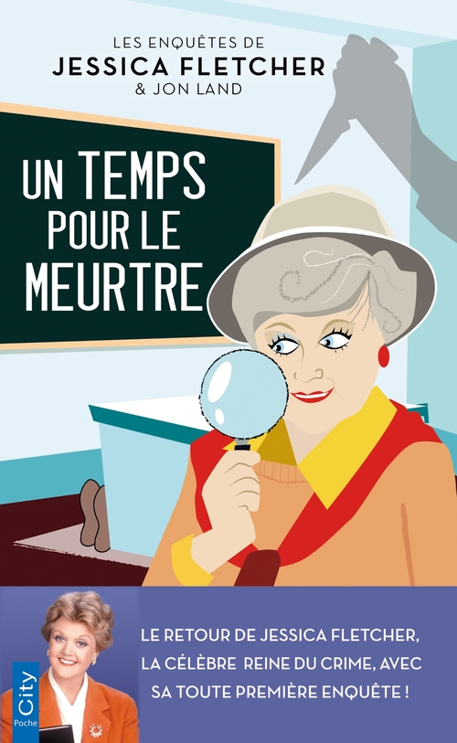 ebook cover of Un temps pour le meurtre, by Jessica Fletcher, Jon Land