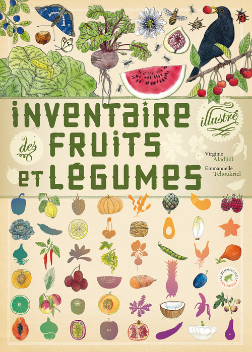 ebook cover of Inventaire illustré des fruits et légumes, by Virginie Aladjidi, Emmanuelle Tchoukriel