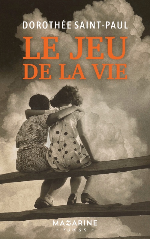 ebook cover of Le jeu de la vie, by Dorothée Saint-Paul