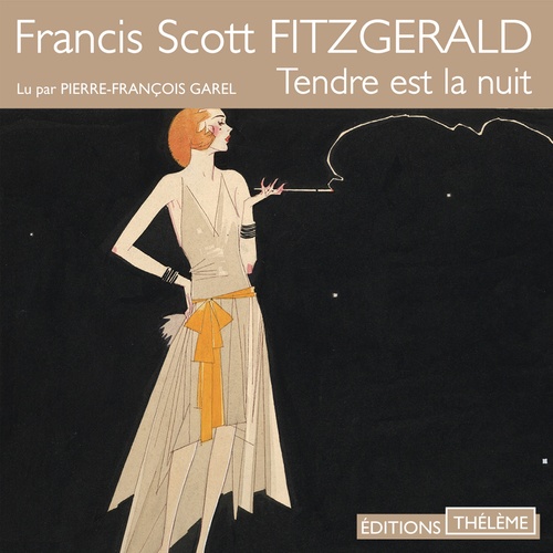audiobook cover of Tendre est la nuit, by Francis Scott Fitzgerald