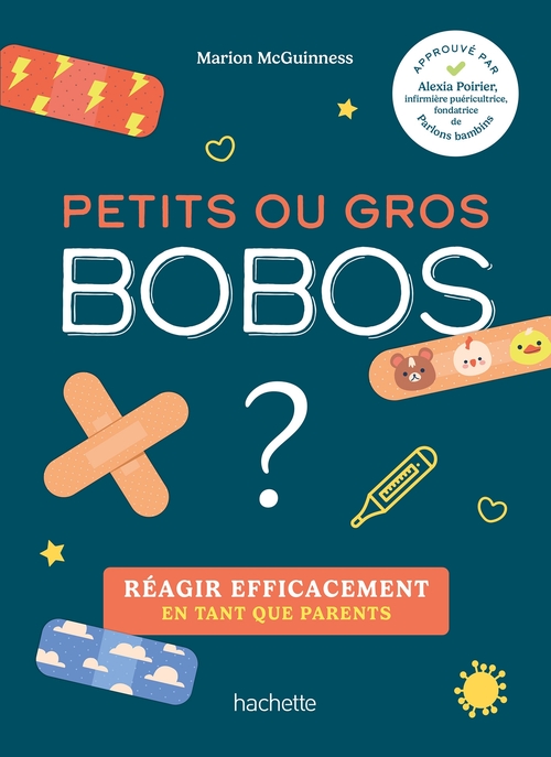 Couverture ebook de Petits ou gros bobos ?, de Marion McGuiness