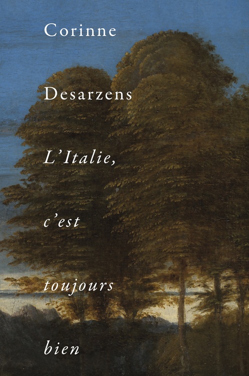 Couverture ebook de L'Italie c'est toujours bien, de Corinne Desarzens