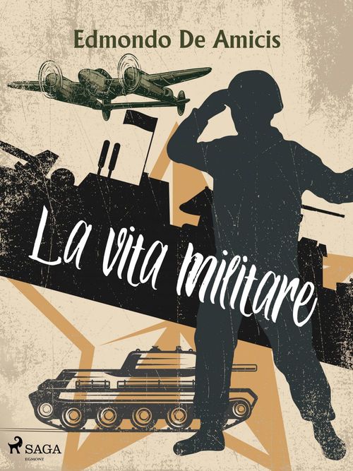 Couverture ebook de La vita militare, de Edmondo  De Amicis