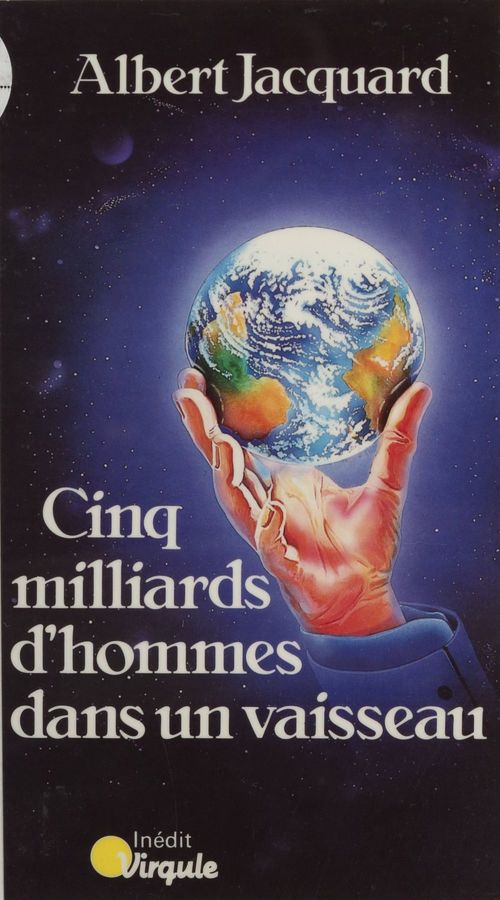Couverture ebook de Cinq milliards d'hommes dans un vaisseau, de Jacquard Albert