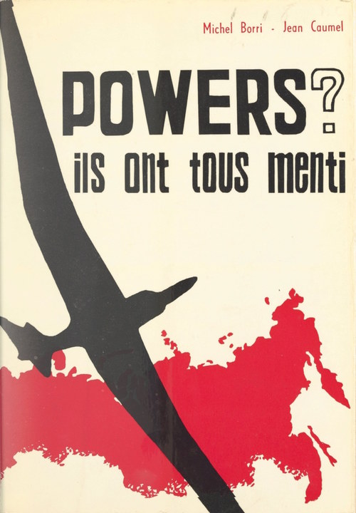 ebook cover of Powers ? ils ont tous menti, by Jean Caumel, Michel Borri