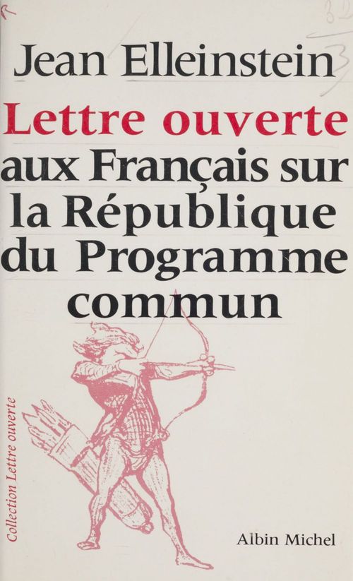 ebook cover of Lettre ouverte aux Français sur la république du programme commun, by Jean Elleinstein
