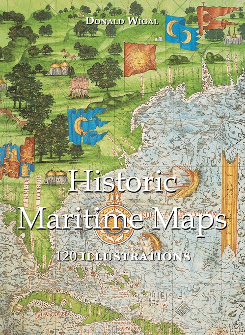 ebook cover of Historic Maritime Maps 120 illustrations, by Donald Wigal
