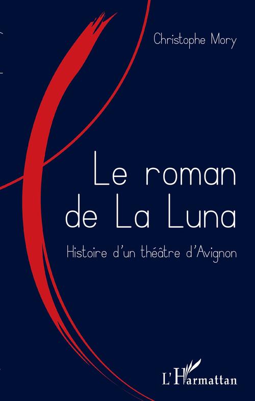 ebook cover of Le roman de la Luna, by Christophe Mory