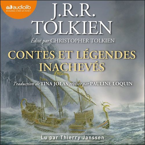 audiobook cover of Contes et légendes inachevés, by J. R. R. Tolkien, Christopher Tolkien