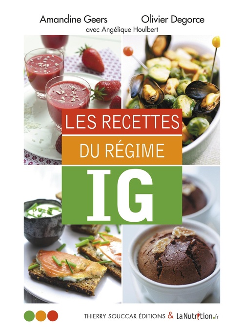 ebook cover of Les Recettes du régime IG, by Olivier Degorce, Amandine Geers, Angélique Houlbert