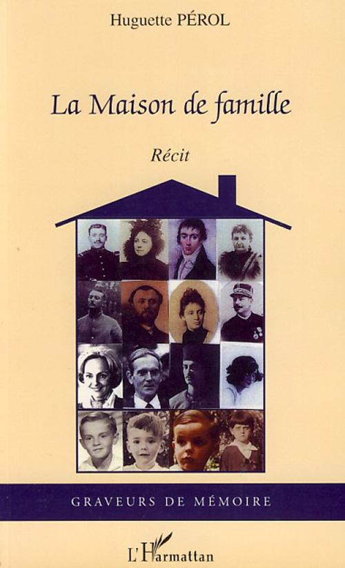 Couverture ebook de La maison de famille, de Huguette Pérol