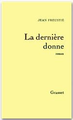 Couverture ebook de La dernière donne, de Jean Freustié