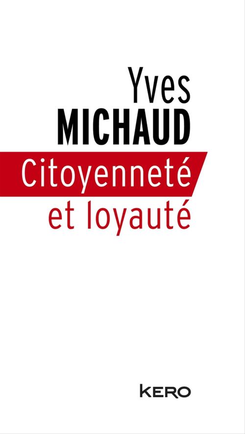 ebook cover of Citoyenneté et loyauté, by Yves Michaud