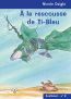 ebook cover of À la rescousse de Ti-Bleu, by Nicole Daigle