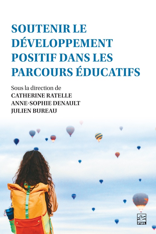 ebook cover of Soutenir le développement positif dans les parcours éducatifs, by