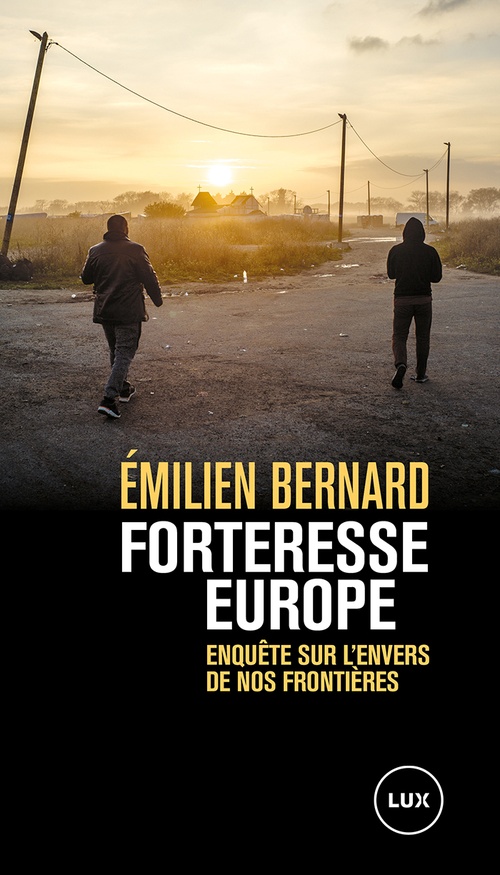 ebook cover of Forteresse Europe, by Émilien Bernard