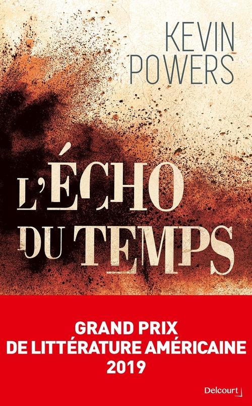 ebook cover of L'Écho du temps - Grand Prix de Littérature Américaine 2019, by Kevin Powers