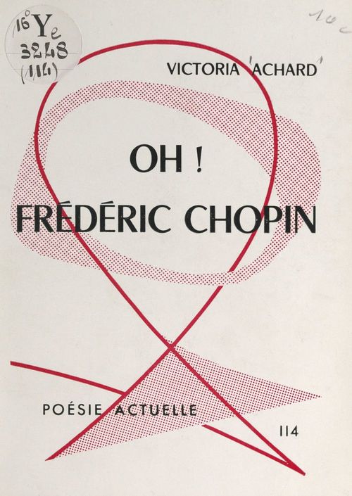 ebook cover of Oh ! Frédéric Chopin, by Victoria Achard