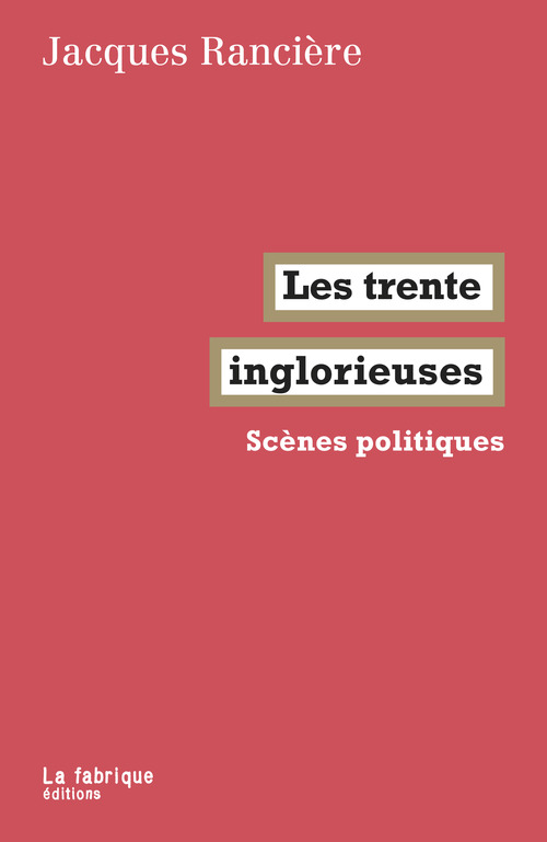 Couverture ebook de Les trente inglorieuses, de Jacques Rancière