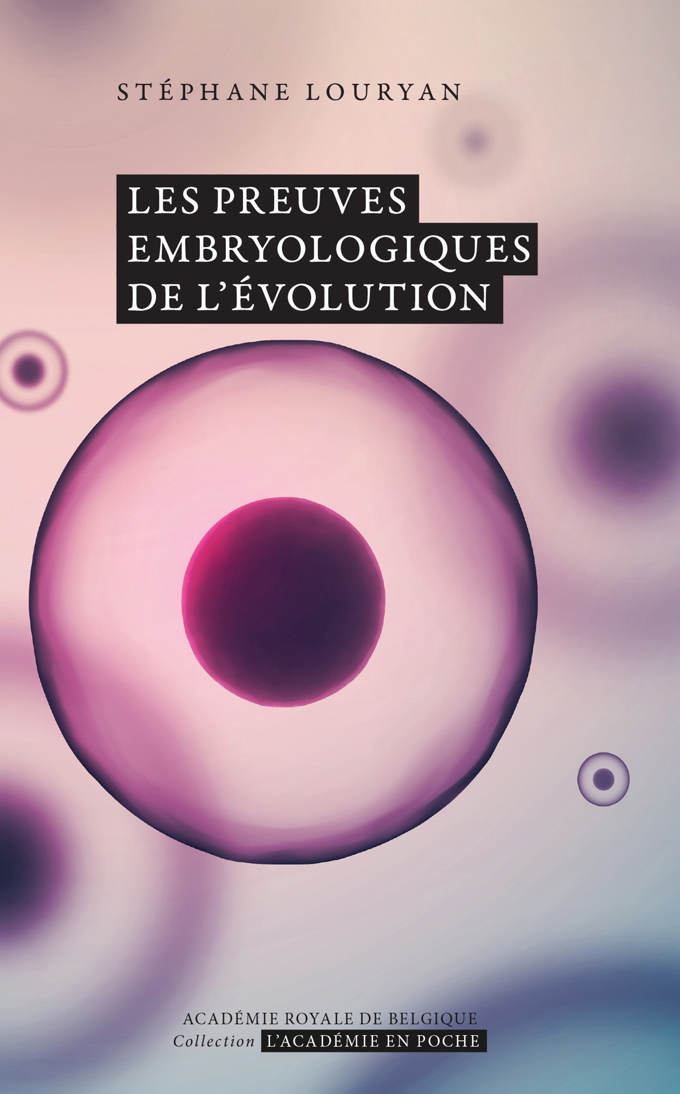 ebook cover of Les preuves embryologiques de l´évolution, by Stéphane Louryan