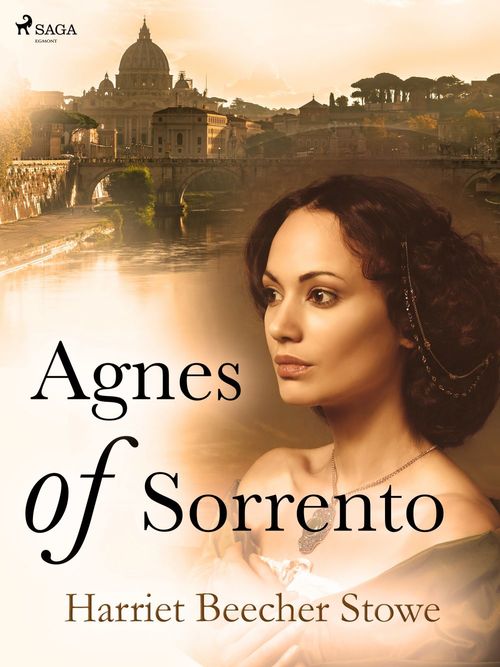 ebook cover of Agnes of Sorrento, by Harriet Beecher-Stowe
