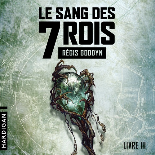 audiobook cover of Le Sang des 7 Rois - Livre III, by Regis Goddyn