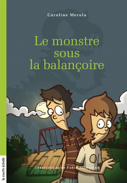 ebook cover of Le monstre sous la balançoire, by Caroline Merola