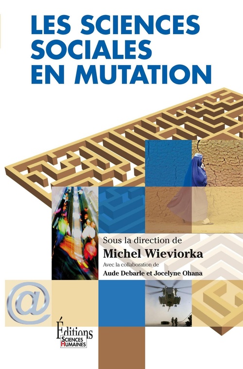 ebook cover of Les Sciences sociales en mutation, by Aude Debarle, Jocelyne Ohana, Michel Wieviorka