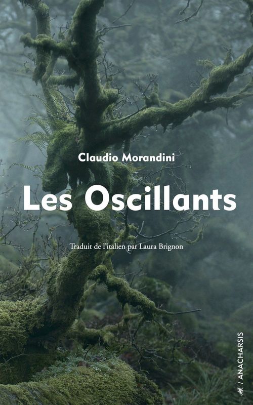 Couverture ebook de Les Oscillants, de Claudio Morandini