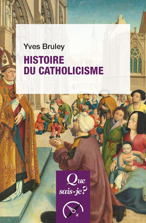 Couverture ebook de Histoire du catholicisme, de Yves Bruley