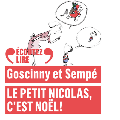 audiobook cover of Le Petit Nicolas, c'est Noël !, by René Goscinny, Sempé