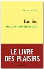 Couverture ebook de Emilie, une aventure épistolaire, de Gérard Oberlé
