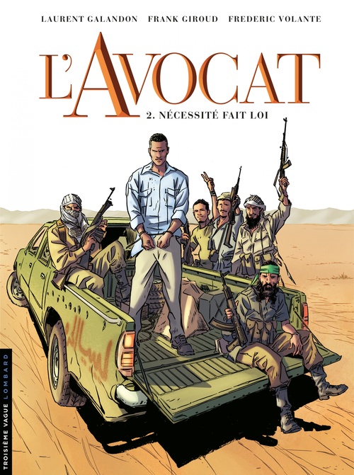 Couverture ebook de L'Avocat - Tome 2 - Nécessité fait loi, de Laurent Galandon, Frank Giroud, Frédéric Volante