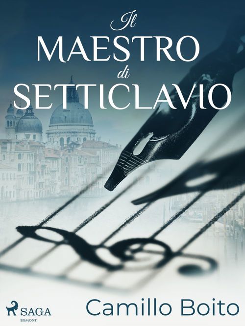 ebook cover of Il maestro di Setticlavio, by Camillo Boito