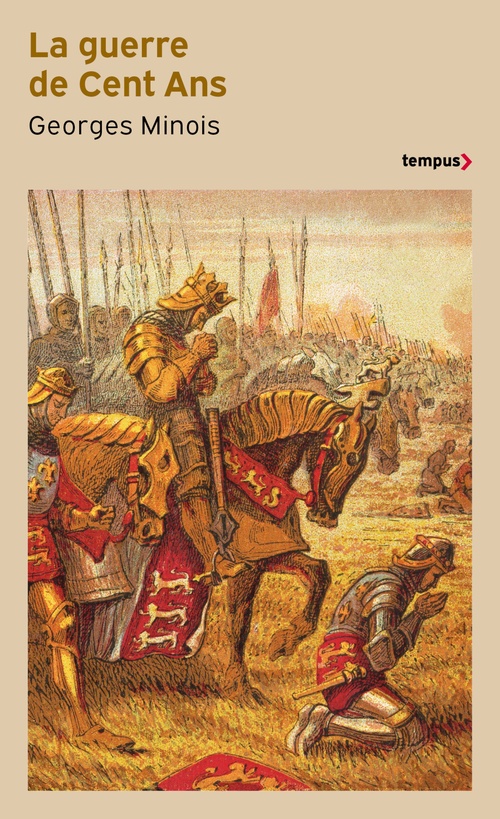 Couverture ebook de La guerre de Cent Ans - Naissance de deux nations, de Georges Minois