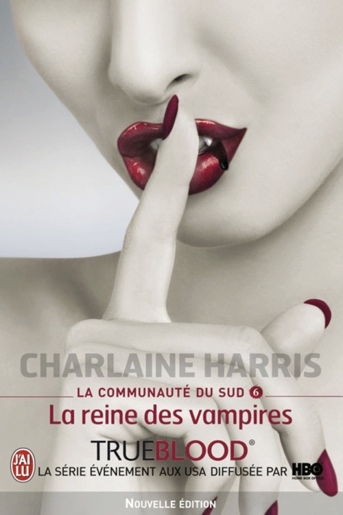 Couverture ebook de La communauté du Sud (Tome 6) - La reine des vampires, de Charlaine Harris