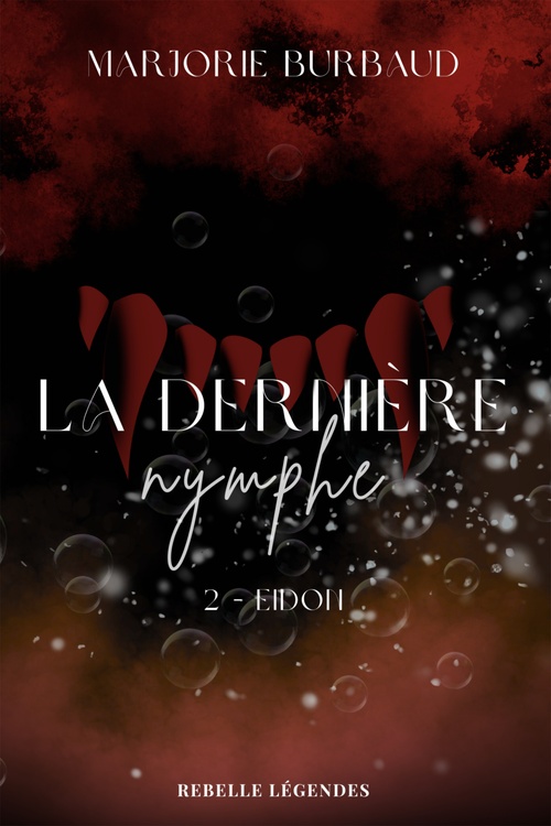 ebook cover of La dernière nymphe 2, by Marjorie Burbaud