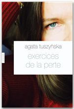 ebook cover of Exercices de la perte, by Agata Tuszynska