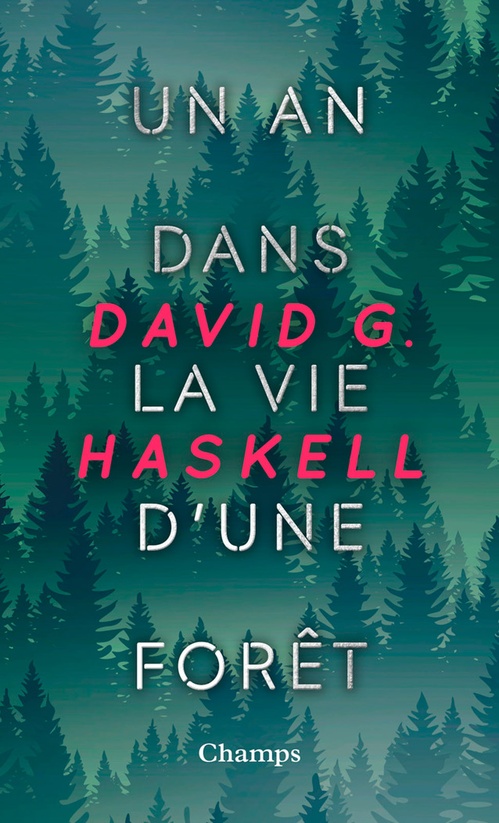 ebook cover of Un an dans la vie d'une forêt, by David george Haskell