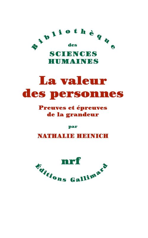 ebook cover of La valeur des personnes. Preuves et épreuves de la grandeur, by Nathalie Heinich