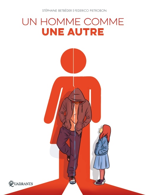 Couverture ebook de Un homme comme une autre, de Stéphane Betbeder