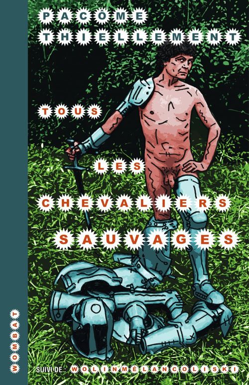 Couverture ebook de Tous les Chevaliers sauvages, de Pacôme Thiellement
