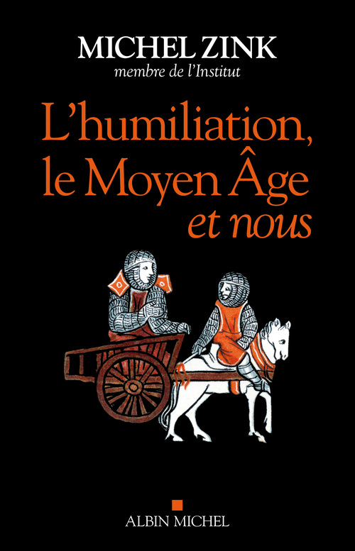 ebook cover of L´Humiliation, le Moyen Âge et nous, by Michel Zink