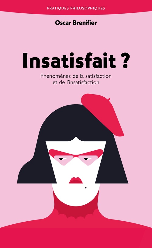 Couverture ebook de INSATISFAIT ?, de Oscar Brenifier