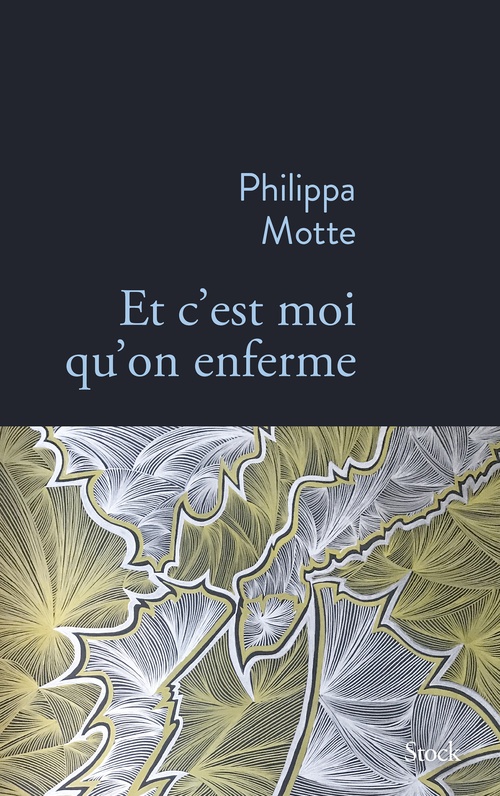 Couverture ebook de Et c'est moi qu'on enferme, de Philippa Motte