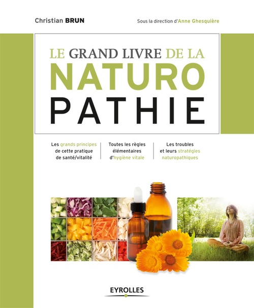 ebook cover of Grand livre de la naturopathie, by Christian Brun