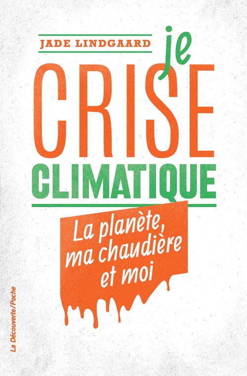 Couverture ebook de Je crise climatique, de Jade Lindgaard