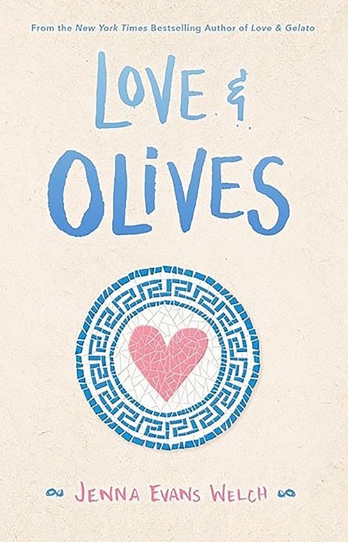 ebook cover of Love and Olives, by Jenna Evans Welch