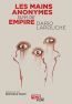 ebook cover of Les mains anonymes suivi de Empire, by Dario Larouche