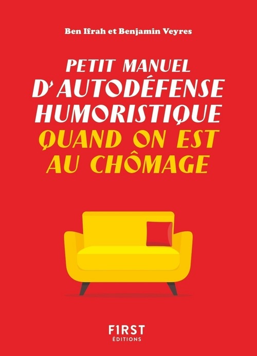 Couverture ebook de Petit manuel d'autodéfense humoristique quand on est au chômage, de Benjamin Ifrah, Benjamin Veyres